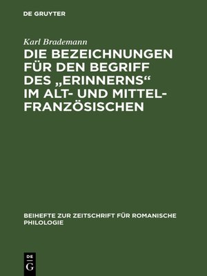 cover image of Die Bezeichnungen für den Begriff des "Erinnerns" im Alt- und Mittelfranzösischen